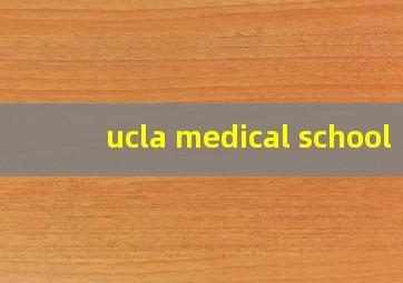 ucla medical school